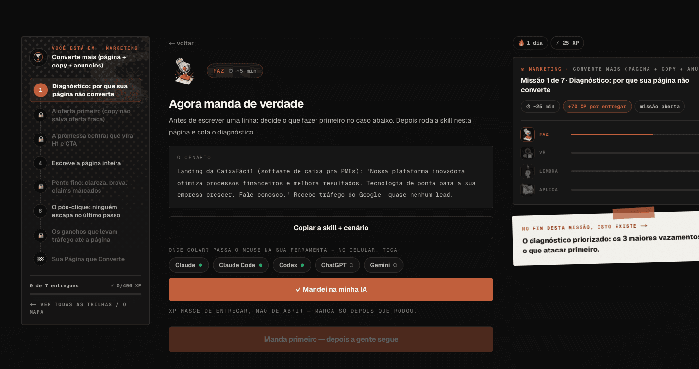 Player de missão no tempo FAZ: bancada 'Agora manda de verdade' com cenário real, botão de copiar a skill e trilho faz→vê→lembra→aplica
